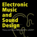 Electronic Music and Sound Design