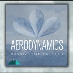 Aerodynamics-Massive-Pad-Presets